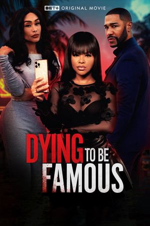 Dying to Be Famous's poster