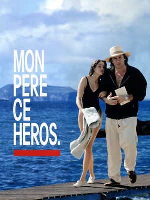 My Father the Hero's poster