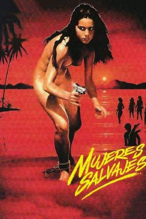 Mujeres salvajes's poster