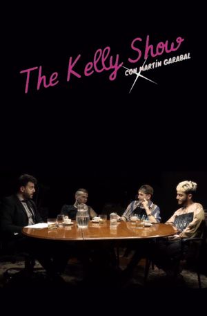 The Kelly Show con Martin Garabal's poster