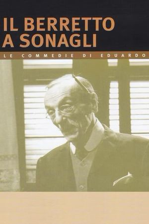 Il berretto a sonagli's poster