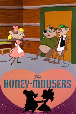 The Honey-Mousers's poster