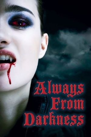 Always from Darkness's poster image