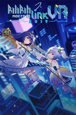 BILIBILI MACRO LINK 2019's poster
