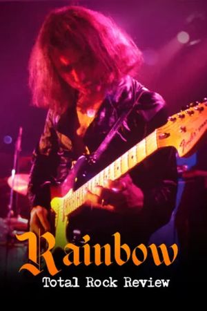 Rainbow: Total Rock Review's poster