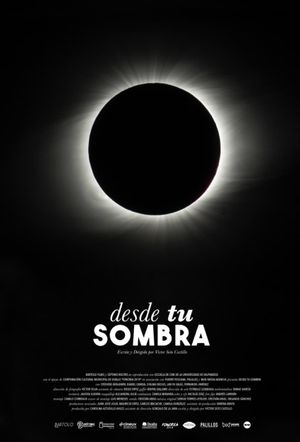 Desde tu sombra's poster