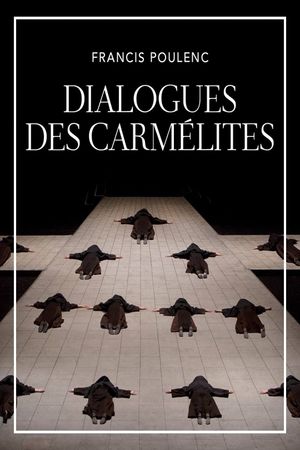 The Metropolitan Opera: Dialogues des Carmélites's poster