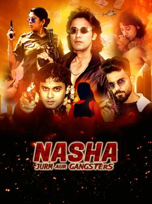 Nasha Jurm Aur Gangsters's poster