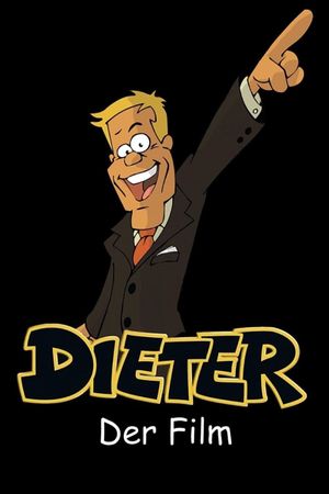 Dieter - Der Film's poster