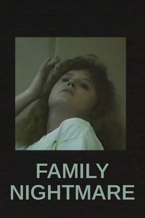 Family Nightmare's poster