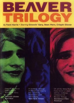 The Beaver Trilogy's poster