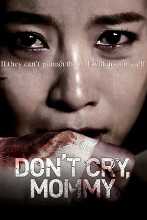 Don't Cry, Mommy's poster