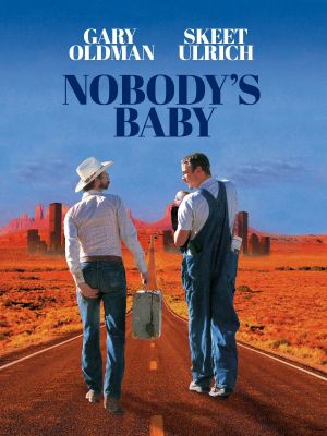 Nobody's Baby's poster