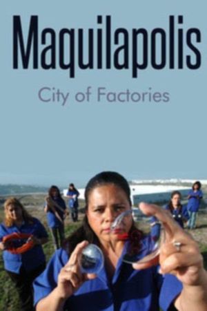Maquilapolis's poster