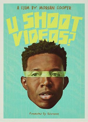 U Shoot Videos?'s poster