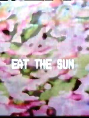 Eat the Sun's poster