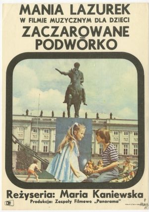 Zaczarowane podwórko's poster