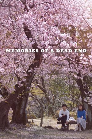 Memories of a Dead End's poster