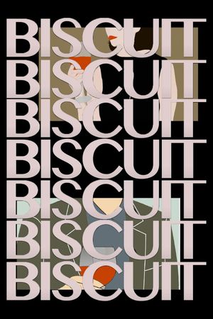 Biscuit's poster