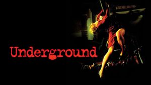 Underground's poster