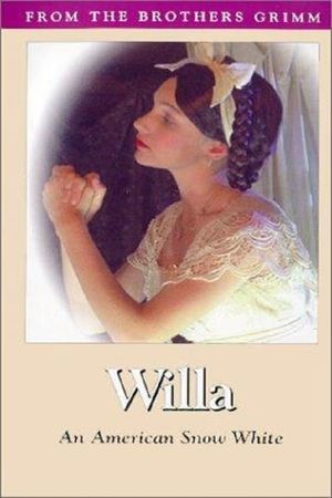 Willa: An American Snow White's poster