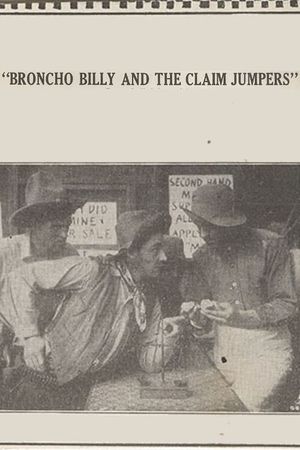 Broncho Billy and the Claim Jumpers's poster