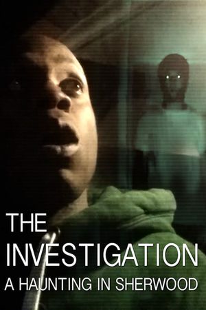 The Investigation: A Haunting in Sherwood's poster