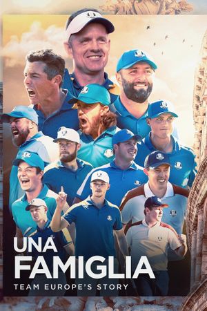 Una Famiglia | Team Europe's Story's poster