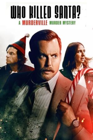 Who Killed Santa? A Murderville Murder Mystery's poster