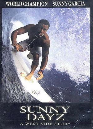 Sunny Garcia: Sunny Dayz: A West Side Story's poster