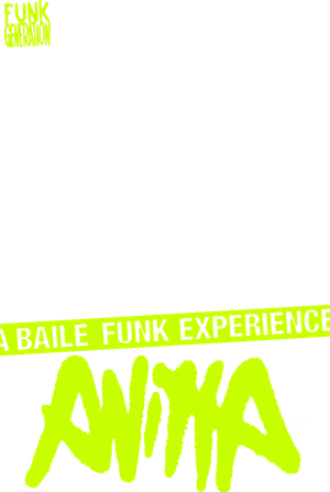 Anitta: Funk Generation - A Baile Funk Experience (Part I)'s poster