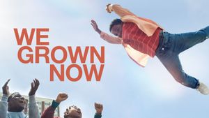 We Grown Now's poster