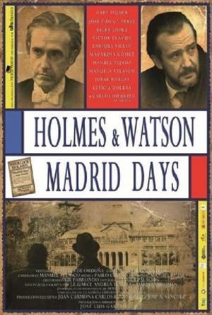 Holmes & Watson. Madrid Days's poster