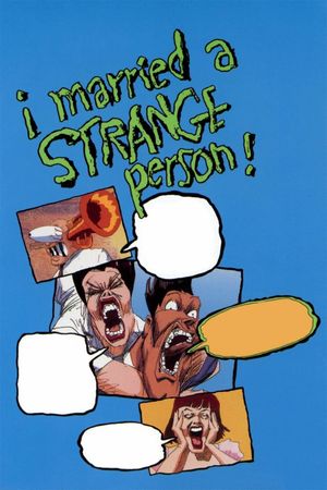 I Married a Strange Person!'s poster image