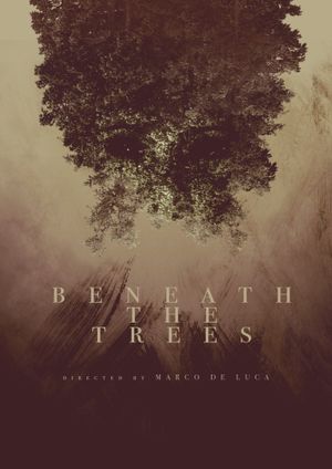 Beneath the Trees's poster