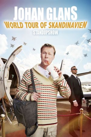 Johan Glans: World Tour of Skandinavien's poster