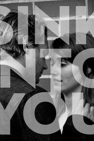 Sink Into You's poster