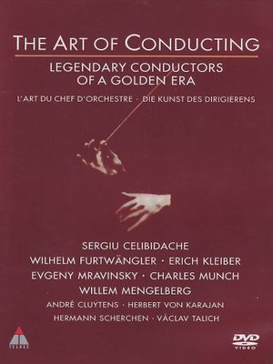The Art of Conducting: Great Conductors of the Past's poster image