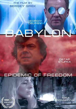 Babylon: Epidemic of Freedom's poster