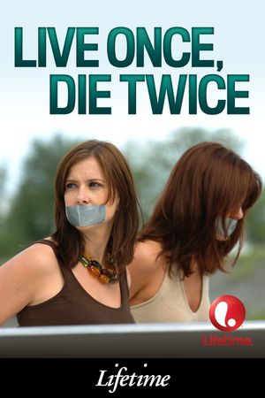 Live Once, Die Twice's poster