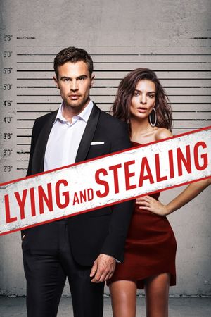 Lying and Stealing's poster