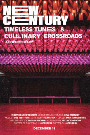 New Century: Timeless Tunes & Culinary Crossroads's poster