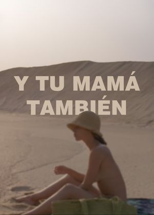 Y tu mamá también's poster