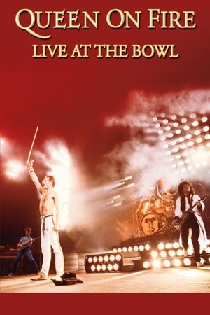 Queen on Fire: Live at the Bowl's poster