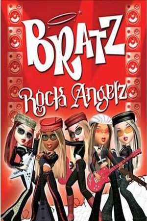 Bratz: Rock Angelz's poster