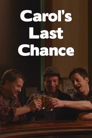 Carol's Last Chance's poster