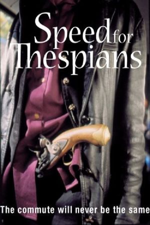 Speed for Thespians's poster