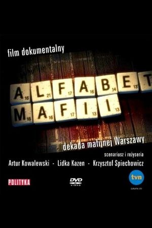 Alfabet mafii. Dekada mafijnej Warszawy's poster