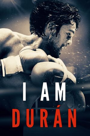 I Am Durán's poster