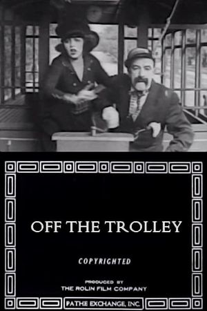 Off the Trolley's poster